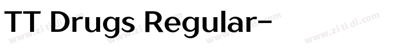 TT Drugs Regular字体字体转换